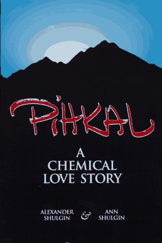 PiHKAL:  A Chemical Love Story