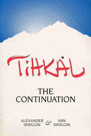 TiHKAL:  The Continuation