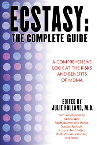 Ecstasy: the complete guide